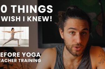 10 Things I Wish I Knew Before Yoga Teacher Training