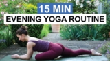 15 Min Evening Yoga Routine | Full Body Yoga For All Levels