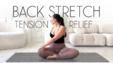 5 Min Yoga Back Stretch for Tension Relief – 6 Movements of the Spine