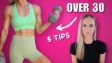 5 WORKOUT & NUTRITION TIPS EVERY WOMAN OVER 30 NEEDS (Reach your body goals)