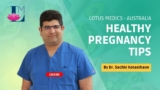 Healthy Pregnancy Tips: Nutrition & Exercise | What Every Expecting Mom Should Know – Lotus Medics