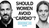 How & Why Women Should Strength Train & Do Less “Cardio” | Dr. Stacy Sims & Dr. Andrew Huberman