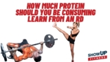 How much protein should you be consuming | Show Up Fitness Nutrition Coach program w/ RD