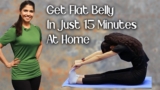 How to Lose Belly Fat In Just 15 Minutes at Home / Flat Belly – Ghazal Siddique