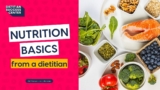 Nutrition Basics [From a Dietitian]