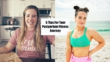 Postpartum Transformation: 5 Real Tips for Fitness, Nutrition, and Consistency | My Journey