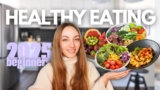 The ULTIMATE guide to healthy eating for beginners 2025 EDITION: a nutritionist’s best tips |Edukale